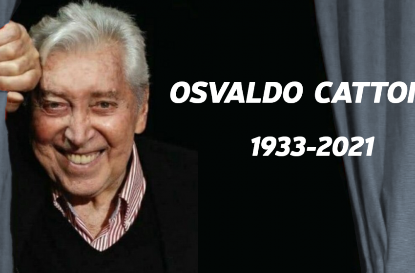  Osvaldo Cattone falleció a los 88 años